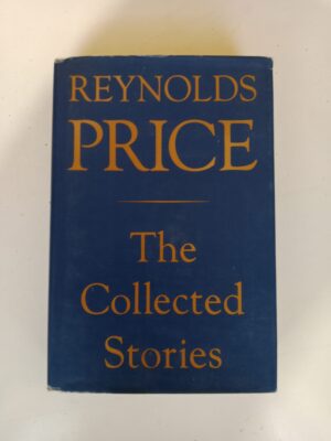 The Collected Stories by Reynolds Price