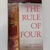 The Rule of Four by Ian Caldwell & Dustin Thomason