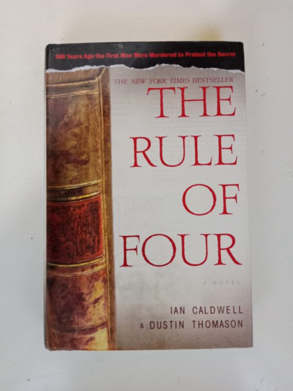 The Rule of Four by Ian Caldwell & Dustin Thomason