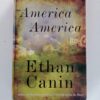 America America by Ethan Canin