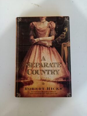 A Separate Country by Robert Hicks