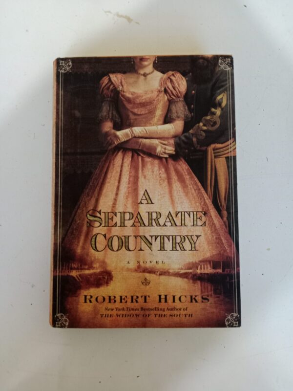 A Separate Country by Robert Hicks