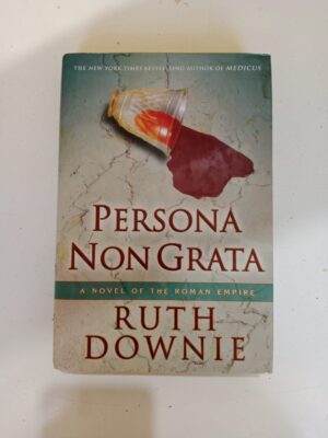 Persona Non Grata by Ruth Downie