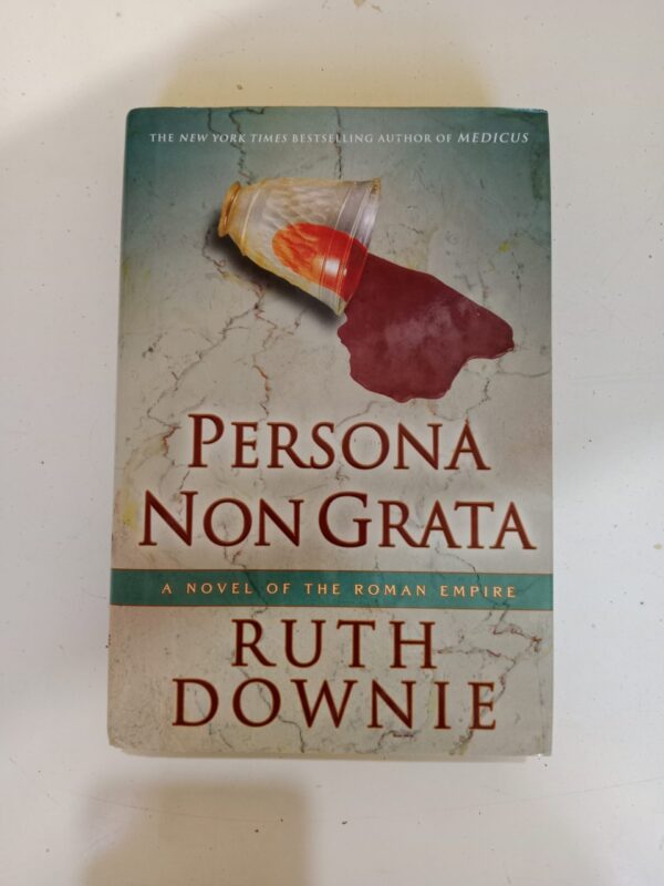 Persona Non Grata by Ruth Downie