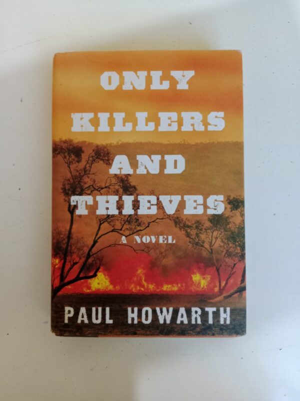 IMG_20251020_083531 Only Killers and Thieves by Paul Howarth
