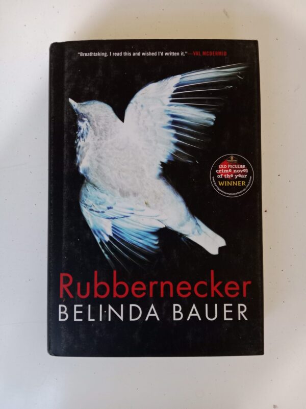 Rubbernecker by Belinda Bauer