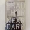 Near Dark by Brad Thor
