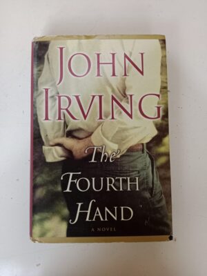 The Fourth Hand by John Irving
