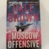 The Moscow Offensive by Dale Brown