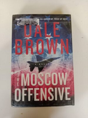 The Moscow Offensive by Dale Brown