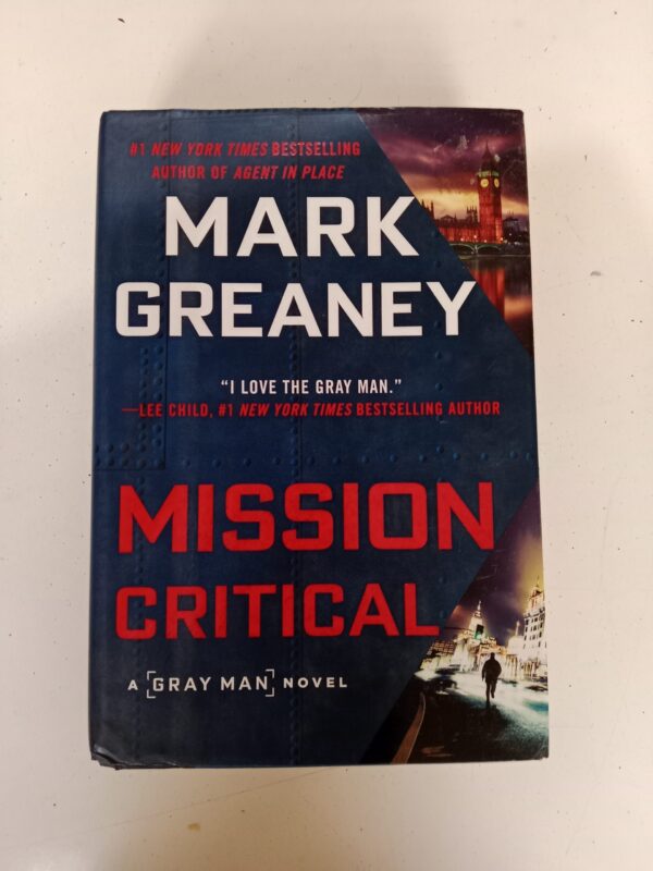 Mission Critical by Mark Greaney