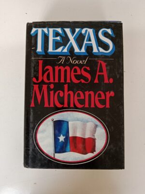 Texas by James A. Michener