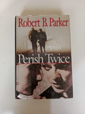 Perish Twice by Robert B. Parker