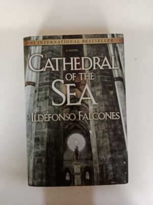 Cathedral of the Sea by Ildefonso Falcones