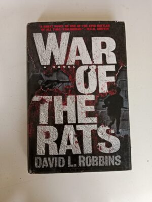 War of the Rats by David L. Robbins