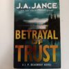 Betrayal of Trust by J.A. Jance