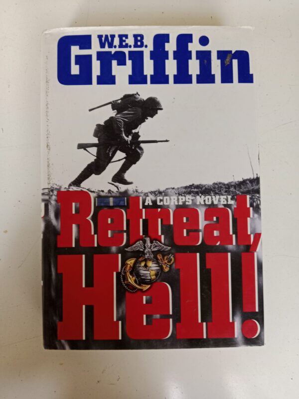 IMG_20251026_084503 Retreat, Hell! by W.E.B. Griffin