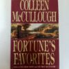 Fortune’s Favorites by Colleen McCullough