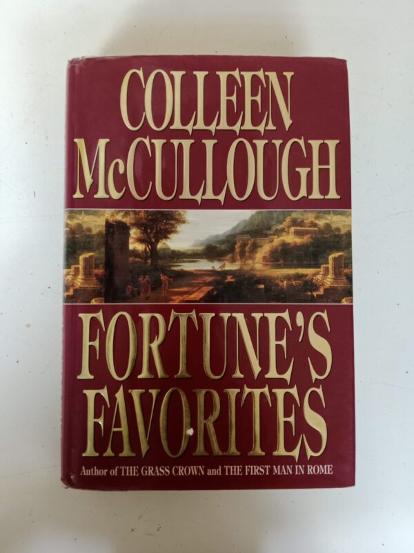 Fortune’s Favorites by Colleen McCullough