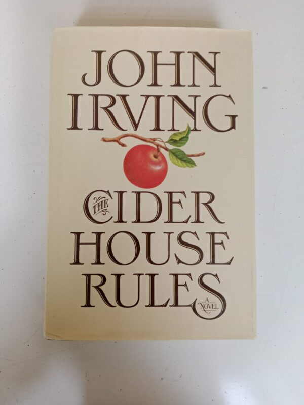 The Cider House Rules by John Irving