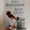 Keep Quiet by Lisa Scottoline