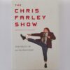 The Chris Farley Show: A Biography in Three Acts by Tom Farley Jr. and Tanner Colby