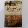 Paris: The Secret History by Andrew Hussey