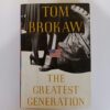 The Greatest Generation by Tom Brokaw