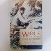 Wolf: The Lives of Jack London by James L. Haley