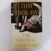 The Greatest Generation by Tom Brokaw