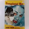 Transplanted Man by Sanjay Nigam