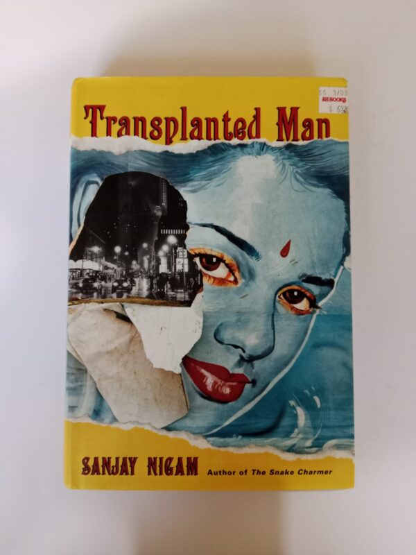 Transplanted Man by Sanjay Nigam