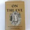 On the Eve: The Jews of Europe Before the Second World War by Bernard Wasserstein