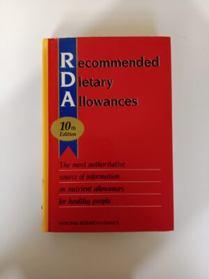 Recommended Dietary Allowances (10th Edition) by National Research Council