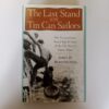 The Last Stand of the Tin Can Sailors: The Extraordinary World War II Story of the U.S. Navy’s Finest Hour by James D. Hornfischer