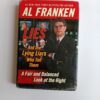 Lies and the Lying Liars Who Tell Them: A Fair and Balanced Look at the Right by Al Franken