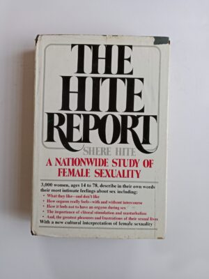 The Hite Report: A Nationwide Study of Female Sexuality by Shere Hite