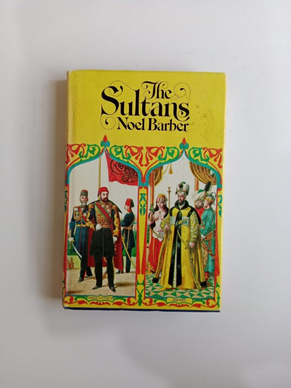 The Sultans by Noel Barber