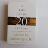 A Life in the 20th Century: Innocent Beginnings, 1917–1950 by Arthur M. Schlesinger, Jr.