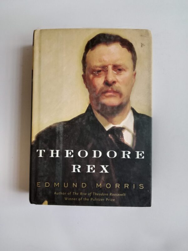 IMG_20251028_081544 Theodore Rex by Edmund Morris