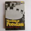 Meeting at Potsdam by Charles L. Mee, Jr.