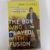The Boy Who Played with Fusion: Extreme Science, Extreme Parenting, and How to Make a Star by Tom Clynes