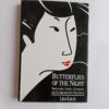 Butterflies of the Night: Mama-sans, Geisha, Strippers, and the Japanese Men They Serve by Lisa Louis