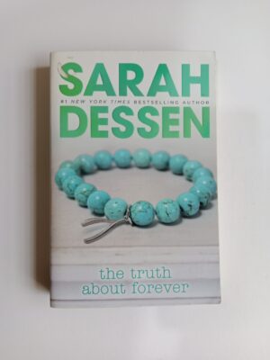The Truth About Forever by Sarah Dessen
