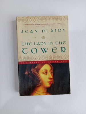 The Lady in the Tower by Jean Plaidy