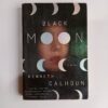 Black Moon by Kenneth Calhoun