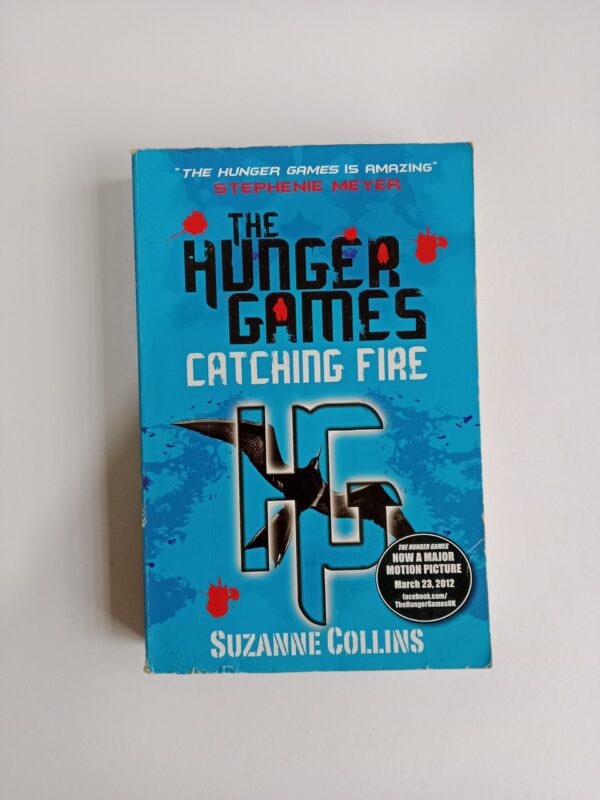The Hunger Games: Catching Fire by Suzanne Collins