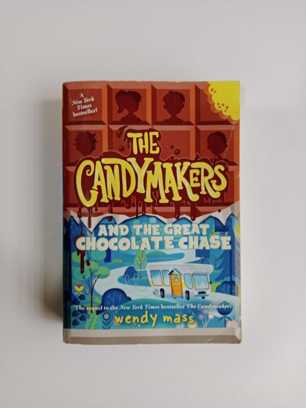 The Candymakers and the Great Chocolate Chase by Wendy Mass