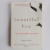 Beautiful Boy: A Father’s Journey Through His Son’s Addiction by David Sheff