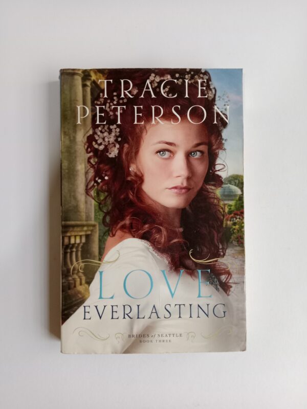 Love Everlasting by Tracie Peterson